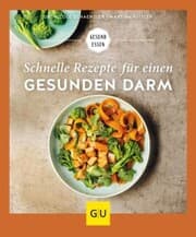 Cover von Schnelle Rezepte für einen gesunden Darm