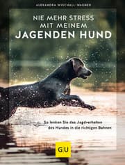 Cover von Nie mehr Stress mit meinem jagenden Hund