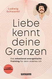Cover von Liebe kennt deine Grenzen