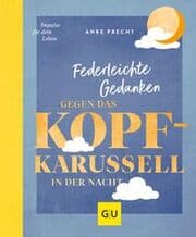 Cover von Federleichte Gedanken gegen das Kopfkarussell in der Nacht