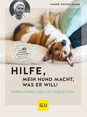 Cover von Hilfe, mein Hund macht, was er will!