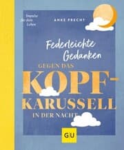 Cover von Federleichte Gedanken gegen das Kopfkarussell in der Nacht
