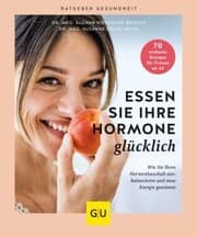 Cover von Essen Sie Ihre Hormone glücklich