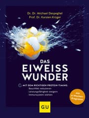 Cover von Das Eiweiß-Wunder