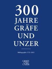 Cover von 300 Jahre GRÄFE UND UNZER (Band 3)