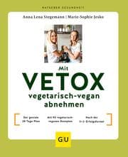 Cover von Mit VETOX vegetarisch-vegan abnehmen
