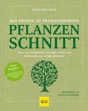 Cover von Das große GU Praxishandbuch Pflanzenschnitt