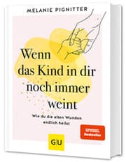 Cover von Wenn das Kind in dir noch immer weint