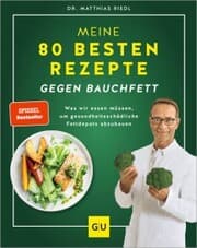 Cover von Meine 80 besten Rezepte gegen Bauchfett