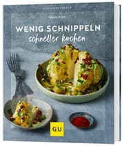 Cover von Wenig schnippeln, schneller kochen