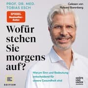 Cover von Wofür stehen Sie morgens auf?