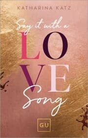 Cover von Say It With A Love Song