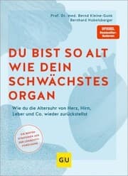Cover von Du bist so alt wie dein schwächstes Organ