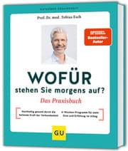 Cover von Wofür stehen Sie morgens auf? Das Praxisbuch