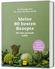 Cover von Meine 80 besten Rezepte für eine gesunde Leber