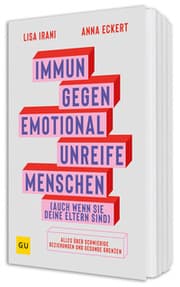 Cover von Immun gegen emotional unreife Menschen (auch wenn sie deine Eltern sind)