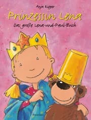 Cover von Prinzessin Lena - Das große Lena-und-Paul-Buch