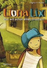 Cover von Liona Lix - Wer will schon einen Drachen?