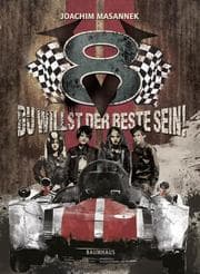 Cover von V8 - Du willst der Beste sein!