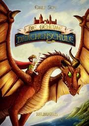 Cover von Die geheime Drachenschule
