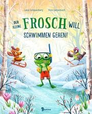 Cover von Der kleine Frosch will schwimmen gehen!