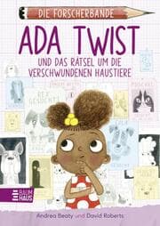 Cover von Die Forscherbande: Ada Twist und das Rätsel um die verschwundenen Haustiere