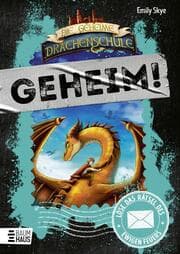 Cover von Die geheime Drachenschule: Löse das Rätsel des ewigen Feuers