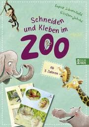 Cover von Schneiden und Kleben - im Zoo