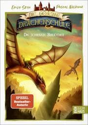 Cover von Die geheime Drachenschule - Die schwarze Bibliothek