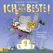Cover von Ich bin der Beste! - Ein tierischer Wettstreit