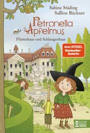 Cover von Petronella Apfelmus - Flüsterhaus und Schlangenhaar