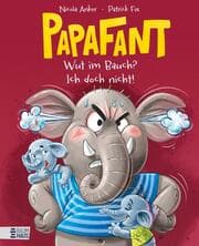 Cover von Papafant - Wut im Bauch? Ich doch nicht!