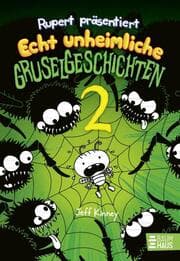 Cover von Rupert präsentiert: Echt unheimliche Gruselgeschichten 2
