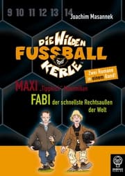 Cover von Maxi 'Tippkick' Maximilian/Fabi, der schnellste Rechtsaußen der Welt