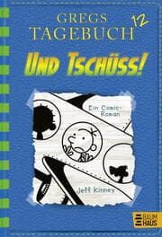 Cover von Gregs Tagebuch - Und tschüss!