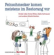 Cover von Feinschmecker kommen meistens im Restorang vor