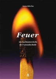 Cover von Feuer im Sachunterricht der Grundschule