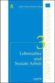 Cover von Lebensalter und Soziale Arbeit: Jugend