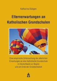 Cover von Elternerwartungen an Katholischen Grundschulen