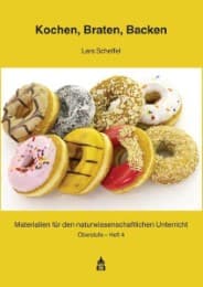 Cover von Kochen, Braten, Backen - Chemie, Physik und Biologie in der Küche
