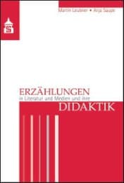 Cover von Erzählungen in Literatur und Medien und ihre Didaktik