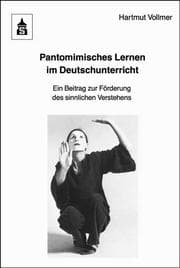 Cover von Pantomimisches Lernen im Deutschunterricht