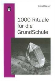 Cover von 1000 Rituale für die GrundSchule