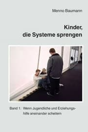 Cover von Kinder, die Systeme sprengen 1
