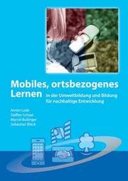 Cover von Mobiles, ortsbezogenes Lernen in der Umweltbildung und Bildung für nachhaltige Entwicklung