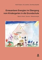 Cover von Erneuerbare Energien im Übergang vom Kindergarten in die Grundschule 3