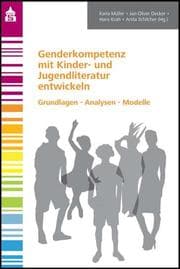 Cover von Genderkompetenz mit Kinder- und Jugendliteratur entwickeln