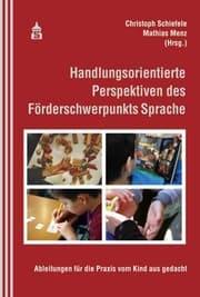 Cover von Handlungsorientierte Perspektiven des Förderschwerpunkts Sprache