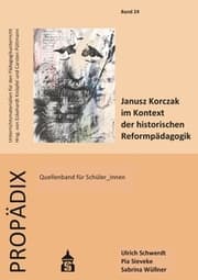 Cover von Janusz Korczak im Kontext der historischen Reformpädagogik