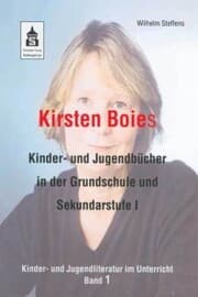 Cover von Kirsten Boies Kinder- und Jugendbücher in der Grundschule und Sekundarstufe I